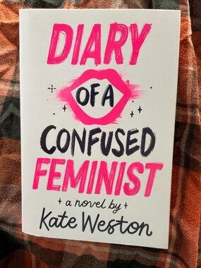 Kate Weston - Diary of a Confused Feminist (Paperback)